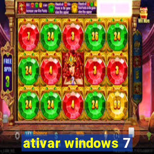 ativar windows 7